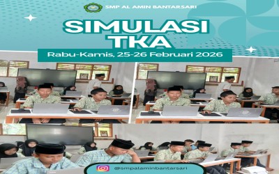 Matangkan Persiapan Siswa, SMP Al Amin Bantarsari Sukses Gelar Simulasi Tes Kemampuan Akademik (TKA)